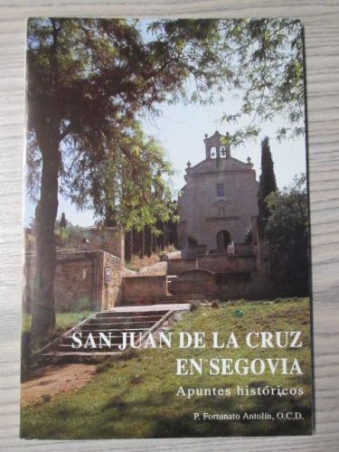 Portada del libro de SAN JUAN DE LA CRUZ EN SEGOVIA