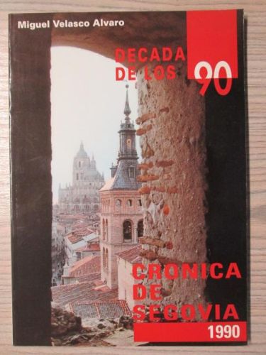 Portada del libro de CRONICA DE SEGOVIA 1990