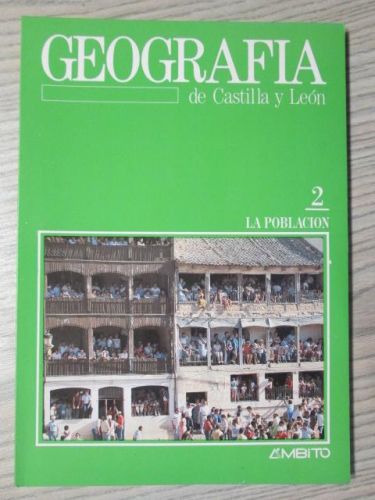 Portada del libro de GEOGRAFIA DE CASTILLA Y LEÓN: POBLACION