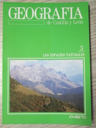 Portada del libro de GEOGRAFIA DE CASTILLA Y LEÓN: LOS ESPACIOS NATURALES