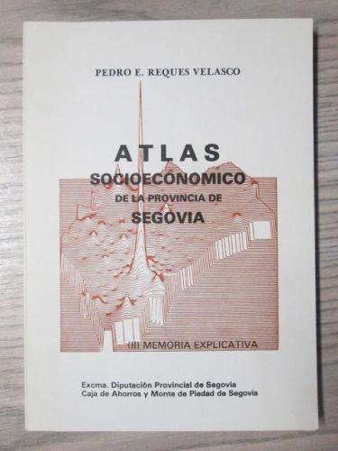 Portada del libro de ATLAS SOCIOECONOMICO DE LA PROVINCIA DE SEGOVIA