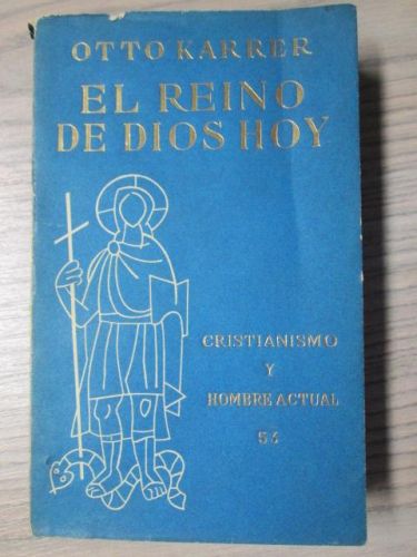 Portada del libro de EL REINO DE DIOS HOY. Cristianismo y hombre actual.