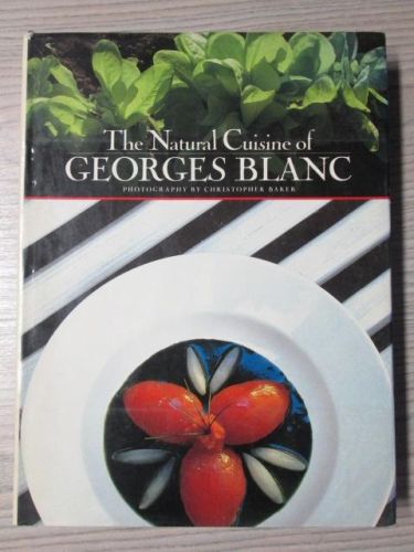 Portada del libro de THE NATURAL CUISINE OF GEORGES BLANC