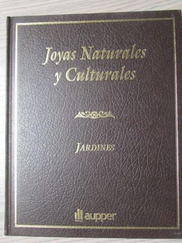Portada del libro de JOYAS NATURALES Y CULTURALES. Jardines