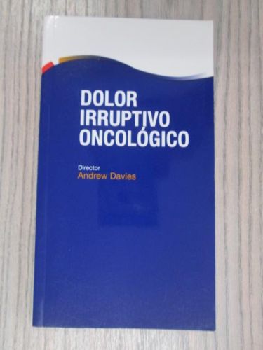 Portada del libro de DOLOR IRRUPTIVO ONCOLOGICO
