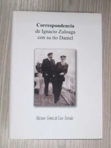 Portada del libro de CORRESPONDENCIA DE IGNACIO ZULOAGA CON SU TIO DANIEL