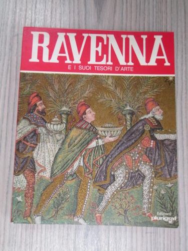 Portada del libro de RAVENNA E I SUOI TESORI D'ARTE