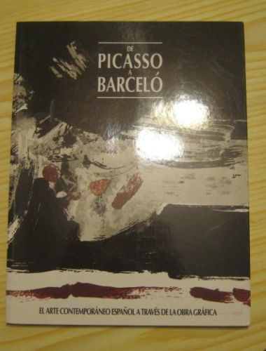 Portada del libro de DE PICASSO A BARCELÓ
