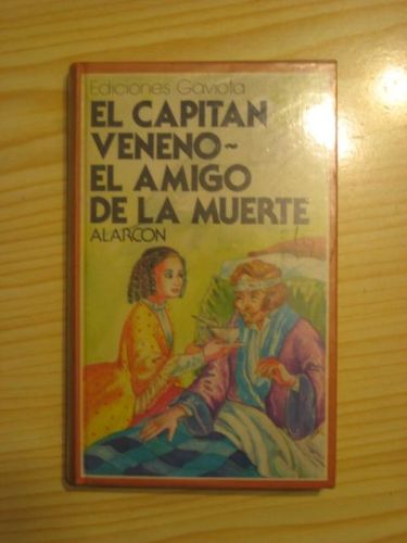 Portada del libro de EL CAPITAN VENENO- EL AMIGO DE LA MUERTE