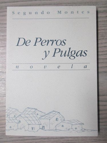 Portada del libro de DE PERROS Y PULGAS