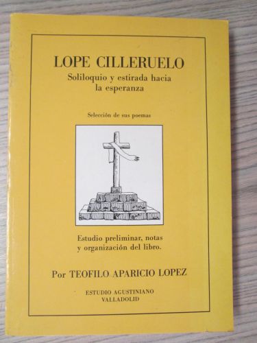 Portada del libro de LOPE CILLERUELO. SOLILOQUIO Y ESTIRADA HACIA LA ESPERANZA.