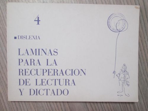 Portada del libro de LAMINAS PARA LA RECUPERACIÓN DE LA LECXTURA Y DICTADO. DISLEXIA 4