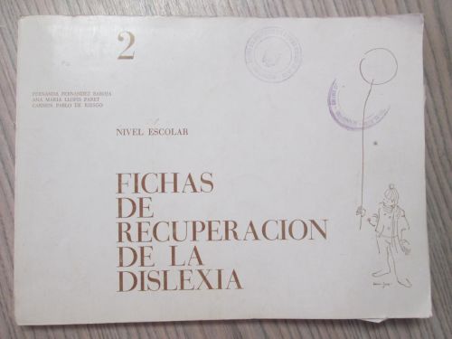 Portada del libro de FICHAS DE RECUPERACION DE LA DISLEXIA. NIVEL ESCOLAR 2