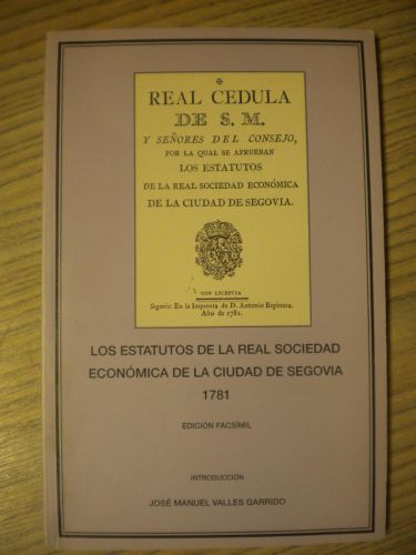Portada del libro de LOS ESTATUTOS DE LA REAL SOCIEDAD ECONÓMICA DE LA CIUDAD DE SEGOVIA 1781