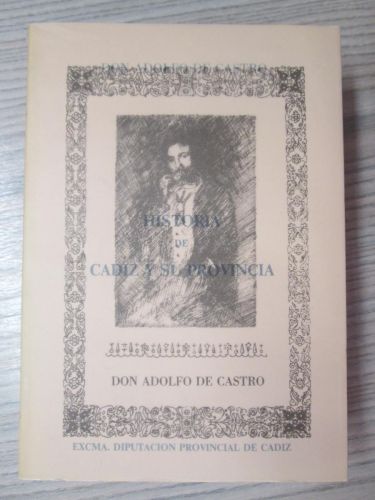 Portada del libro de HISTORIA DE CÁDIZ Y SU PROVINCIA. Dos volúmenes.
