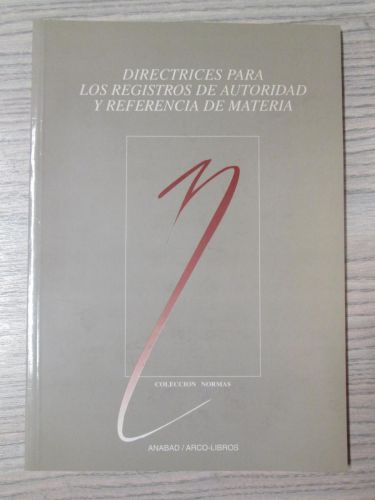 Portada del libro de DIRECTRICES PARA LOS REGISTROS DE AUTORIDAD Y REFERENCIA DE MATERIA