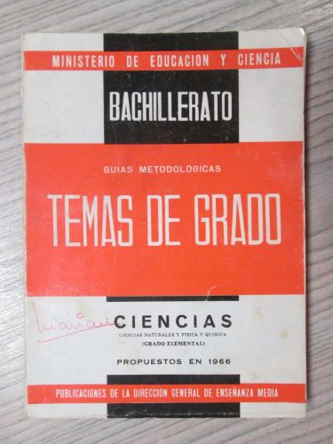 Portada del libro de GUÍAS METODOLOGÍCAS. TEMAS DE GRADO. BACHILLERATO. CIENCISA NATURALES Y FISICA Y QUIMICA. Propuestos...