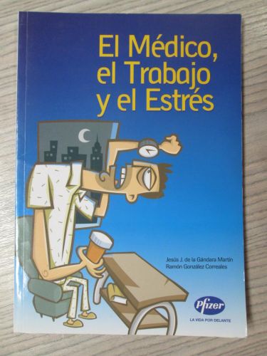 Portada del libro de EL MÉDICO, EL TRABAJO Y EL ESTRÉS