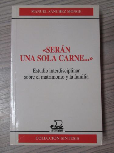 Portada del libro de SERÁN UNA SOLA CARNE...