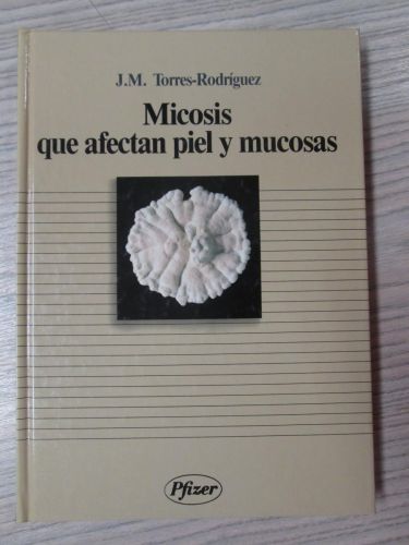 Portada del libro de MICOSIS QUE AFECTAN PIEL Y MUCOSAS