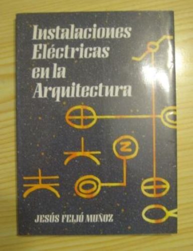 Portada del libro de INSTALACIONES ELÉCTRICAS EN LA ARQUITECTURA