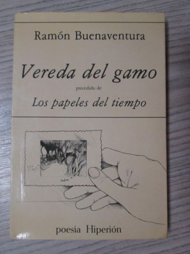 Portada del libro de VEREDA DEL GAMO. PRECEDIDO DE LOS PAPELES DEL TIEMPO