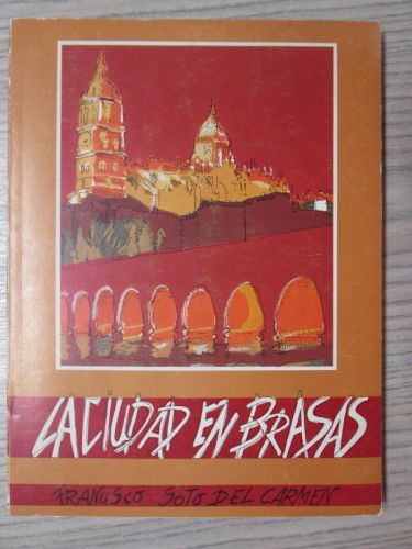 Portada del libro de LA CIUDAD EN BRASAS