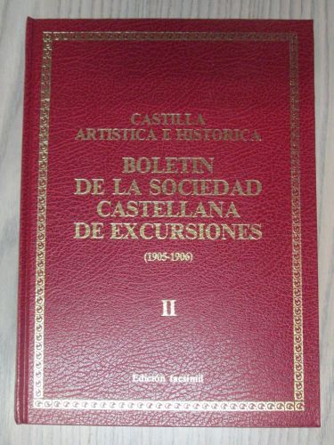 Portada del libro de BOLETÍN DE LA SOCIEDAD CASTELLANA DE EXCURSIONES (1905-1906) II EDICIÓN FACSIMIL