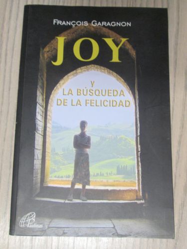 Portada del libro de JOY Y LA BÚSQUEDA DE LA FELICIDAD