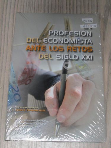 Portada del libro de LA PROFESIÓN DEL ECONOMISTA ANTE LOS RETOS DEL SIGLO XXI