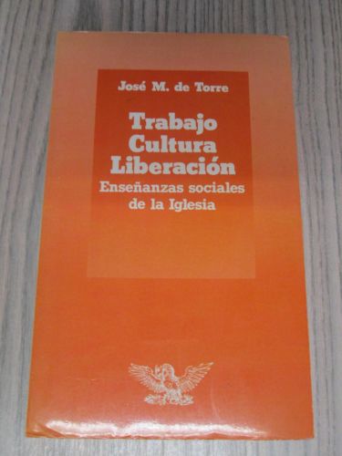 Portada del libro de TRABAJO, CULTURA, LIBERACIÓN. ENSEÑANZAS SOCIALES DE LA IGLESIA