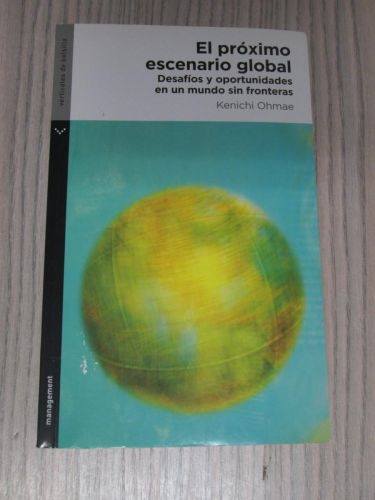 Portada del libro de EL PRÓXIMO ESCENARIO GLOBAL. Desafíos y oportunidades en un mundo sin fronteras