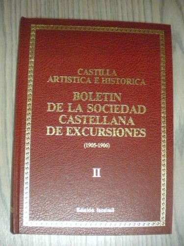 Portada del libro de BOLETIN DE LA SOCIEDAD CASTELLANA DE EXCURSIONES (1905-1906) Castilla Artistica e Histórica.