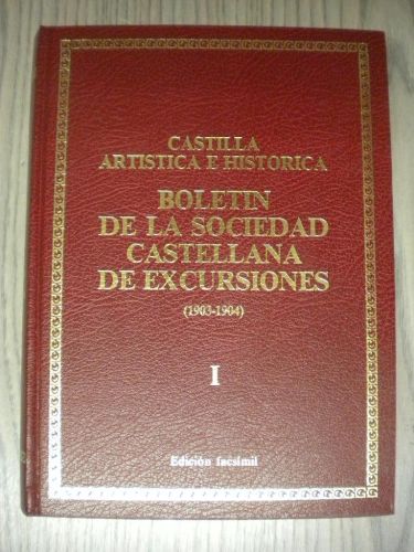 Portada del libro de BOLETIN DE LA SOCIEDAD CASTELLANA DE EXCURSIONES (1903-1904) Castilla Artistica e Histórica.