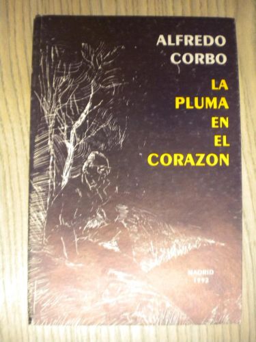 Portada del libro de LA PLUMA EN EL CORAZON