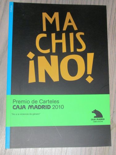 Portada del libro de MACHIS ¡NO! Premio de Carteles Caja Madrid 2010