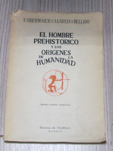 Portada del libro de EL HOMBRE PREHISTORICO Y LOS ORIGNES DE LA HUMANIDAD. Revist de Occidene Madrid