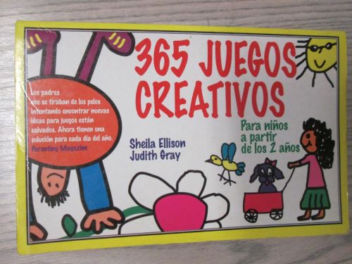 Portada del libro de 365 JUEGOS CREATIVOS. Para niños a partir de los 21 años. Lios