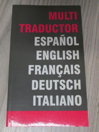 Portada del libro de MULTI TRADUCTOR ESPAÑOL ENGLISH FRANÇAIS DEUTSCH ITALIANO