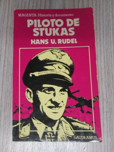 Portada del libro de PILOTO DE STUKAS. Magenta: Historia y documentos
