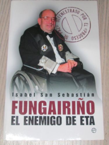 Portada del libro de FUNGAIRIÑO EL ENEMIGO DE ETA