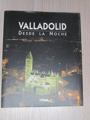 Portada del libro de VALLADOLID DESDE LA NOCHE