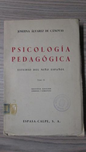 Portada del libro de PSICOLOGÍA PEDAGÓGICA. Estudio del niño español. Tomo II.