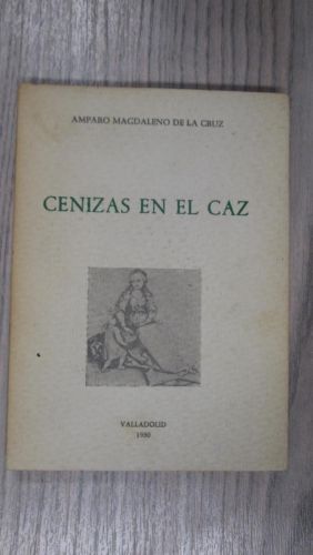 Portada del libro de CENIZAS EN EL CAZ