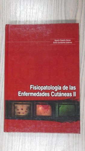 Portada del libro de FISIOPATOLOGÍA DE LAS ENFERMEDADES CUTÁNEAS II