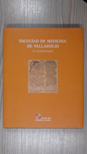 Portada del libro de FACULTAD DE MEDICINA DE VALLADOLID. VI CENTENARIO. 1404-2006