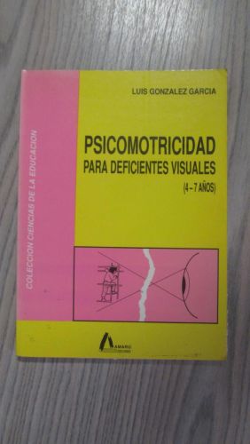 Portada del libro de PSICOMOTRICIDAD PARA DEFICIENTES VISUALES (4-7 AÑOS)