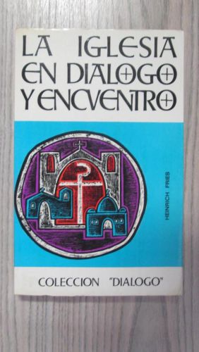 Portada del libro de LA IGLESIA EN DIÁLOGO Y ENCUENTRO