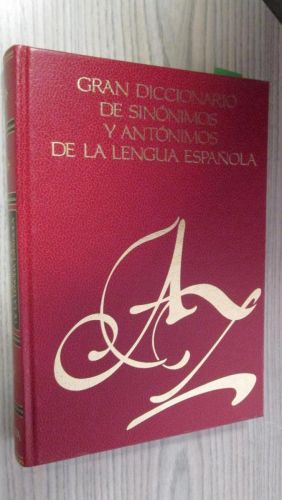 Portada del libro de GRAN DICCIONARIO DE SINÓNIMOS Y ANTÓNIMOS DE LA ELNGUA ESPAÑOLA