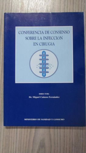Portada del libro de CONFERENCIA DE CONSENSO SOBRE LA INFECCIÓN EN CIRURGÍA